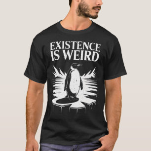 Camiseta Existência É Pinguim Estranho Cabeça Em Direção Ao