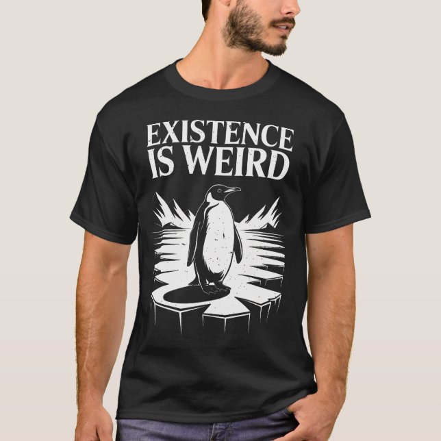 Camiseta Existência É Pinguim Estranho Cabeça Em Direção Ao (Frente)