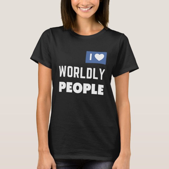 Camiseta ExJW Ex Jehovah's Witness I Love Worldly People (Frente)