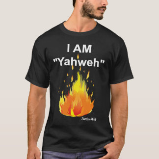 Camiseta Exodus 314 I AM Who I Am, Yahweh The Burning Bush