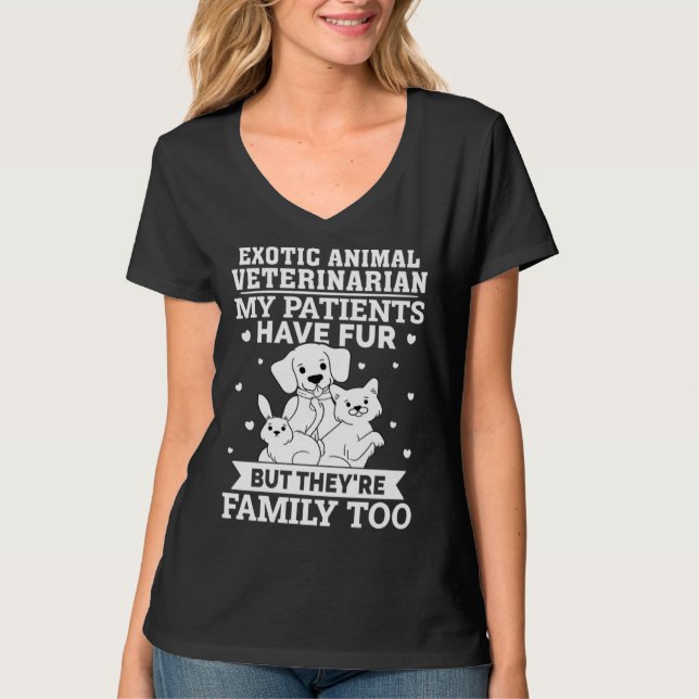 Camiseta Exotic Animal Veterinarian My Patients Have Fur (Frente)