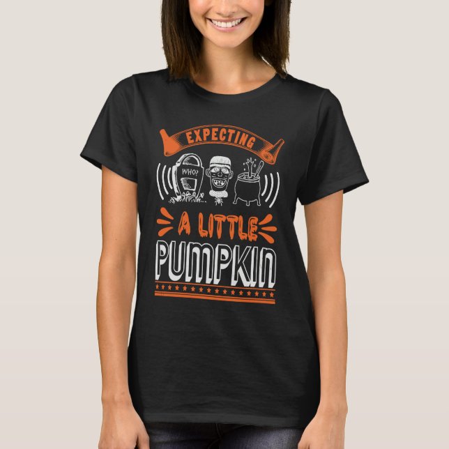 Camiseta Expecting A Little Pumpkin Halloween 31st October (Frente)