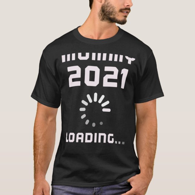 Camiseta Expecting MOMMY LOADING 2021 Pregnant Mom Announce (Frente)
