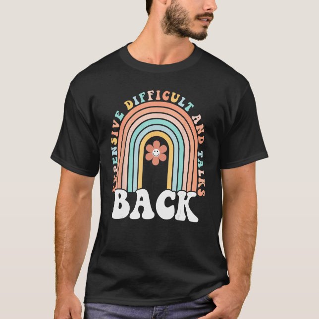 Camiseta Expensive Difficult And Talks Back Mothers' Day Fo (Frente)