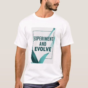 Camiseta Experimente e evolua opção 2