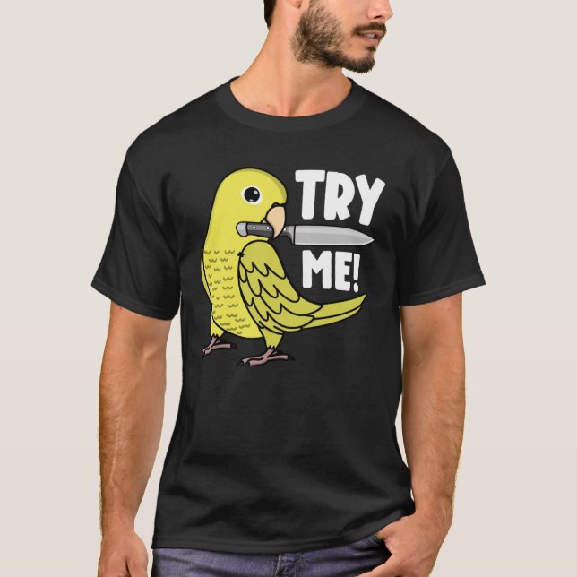 Camiseta Experimente-me papagaio com faca, parrotlet amarel (Frente)