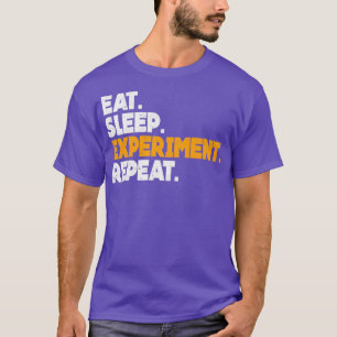 Camiseta Experimento com Sono Repetir Biólogo Bioquímico