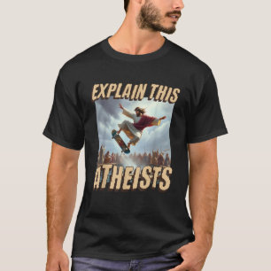 Camiseta Explique Este Ateus Engraçado Meme Jesus Skateboar