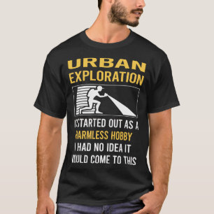 Camiseta Exploração Urbana Passatempo Inofensivo