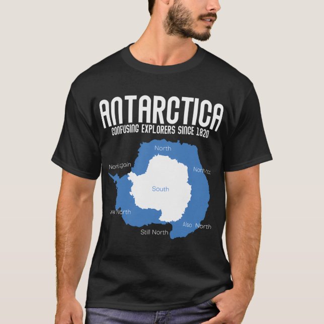 Camiseta Exploradores Confundidos Da Antártica Desde 1820 A (Frente)