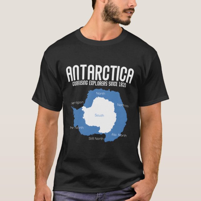 Camiseta Exploradores Confundidos Da Antártica Desde 1820 A (Frente)