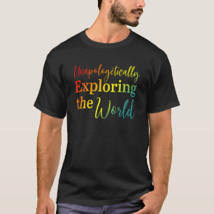 Camiseta Explorar Indesculpavelmente O Roupa Mundial