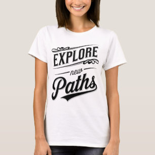Camiseta Explore Novos Caminhos Tipografia de Aventura