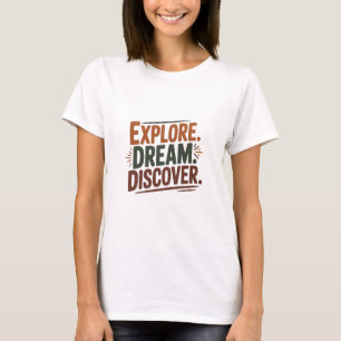 Camiseta Explore sonhe descubra