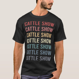 Camiseta Exposição de Gado de Texto Retrô Exposição de Vaca