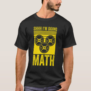 Camiseta Exposição de Peso à Giro Shhh Estou Fazendo Matemá