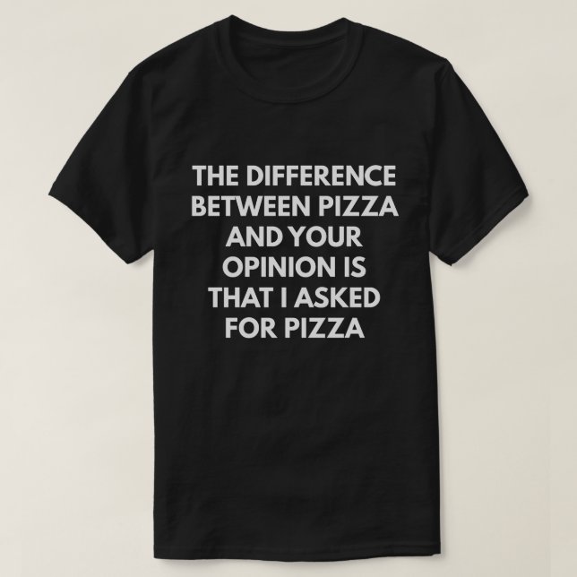 Camiseta Expressão sarcástica engraçada da pizza (Frente do Design)