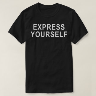 Camiseta Expresse-se Declaração Moderna Tipografia Desenho