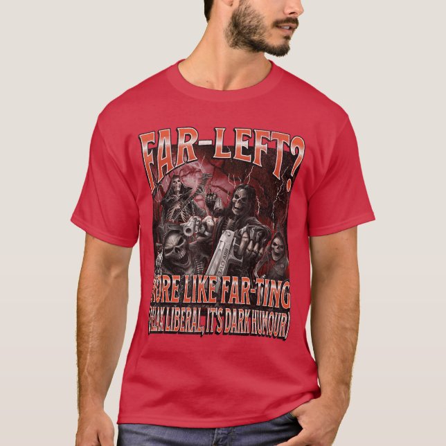 Camiseta Extrema Esquerda Mais Como Pérolas Engraçadas Duro (Frente)