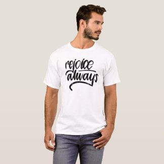 Camiseta "Exulte sempre" o t-shirt dos homens, mão rotulada