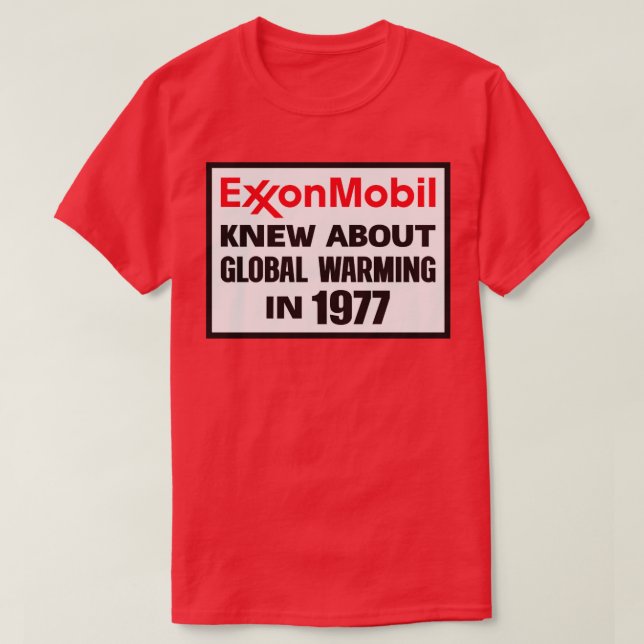 Camiseta Exxon Mobil Knew Sobre O Aquecimento Global Em 197 (Frente do Design)
