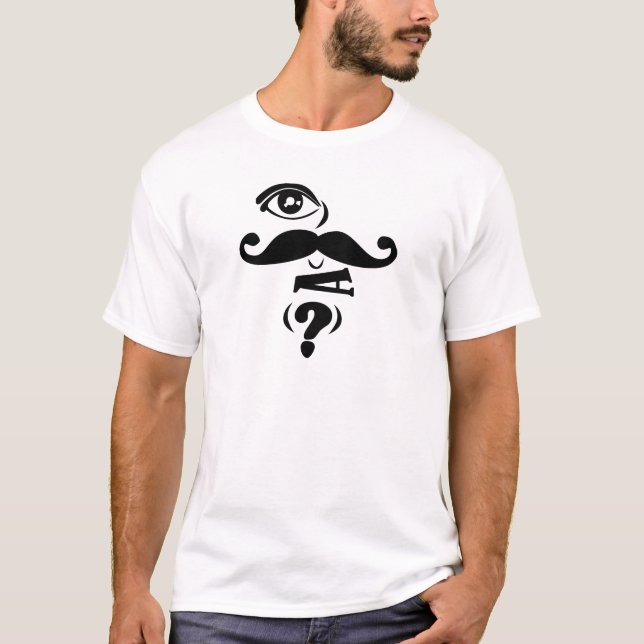 Camiseta Eye Mustache U uma pergunta (Frente)