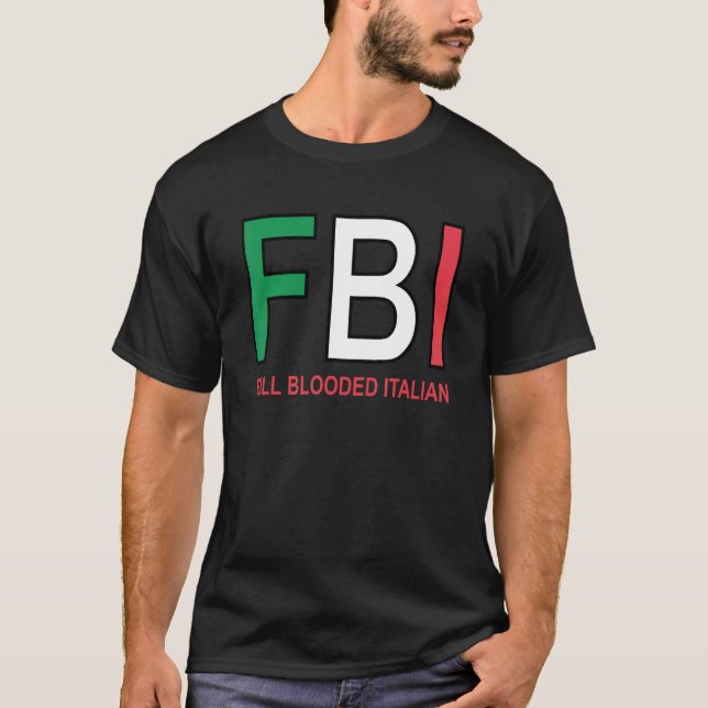 Camiseta F B I Cheio Inundada Mulheres Italianas Meninas Me (Frente)