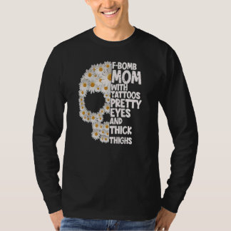 Camiseta F Bomba Mãe Com Tatuagens Bonito Olhos Crânio Dais