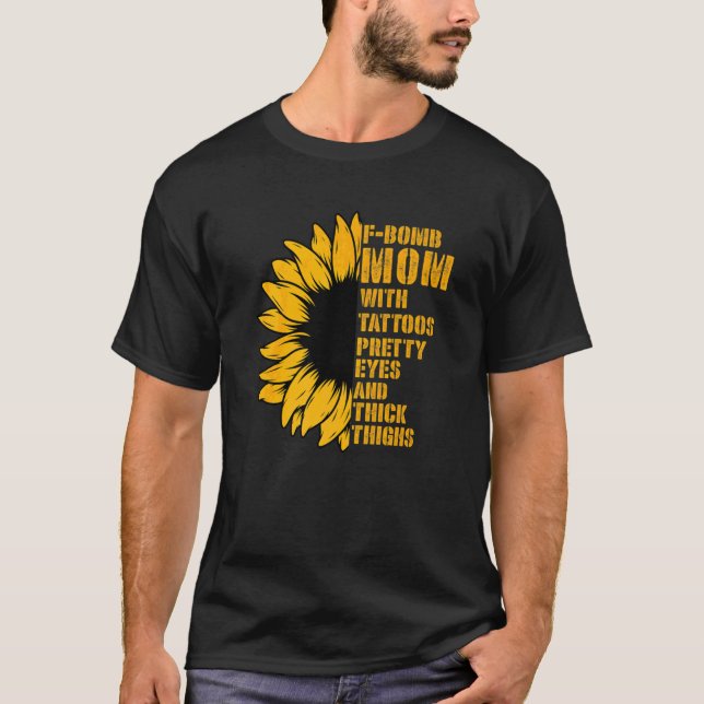 Camiseta F Bomba Mãe Com Tatuagens Olhos Bonito E Coisa Esp (Frente)