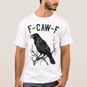 Camiseta F Caw F Black Crow Black Bird Cawing For Men