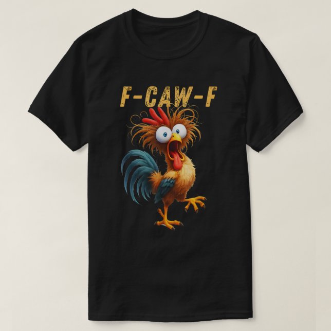 Camiseta F-Caw-F Camiseta-Memória Engraçado (Frente do Design)