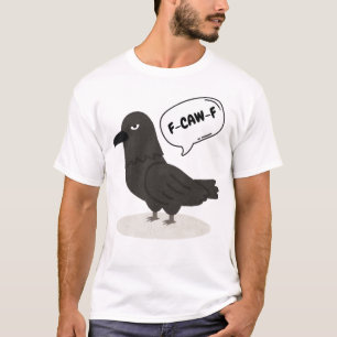 Camiseta F-CAW-F Corvo Sarcástico - Pássaro Engraçado
