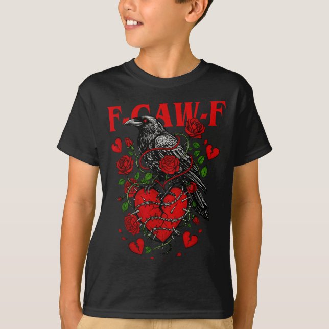 Camiseta F Caw F Crow Anti Valentine's Day Dark Gothic Brok (Frente)