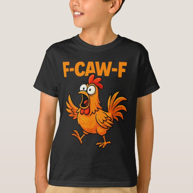 Camiseta F-caw-f Crow Funny Fcawf Black Bird Chicken Meme G (Frente)
