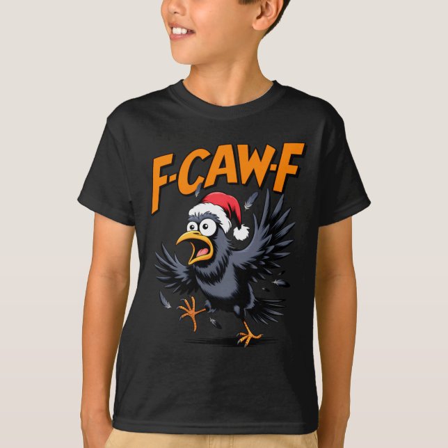 Camiseta F-caw-f Crow Quote Meme - Funny Christmas Raven Hu (Frente)