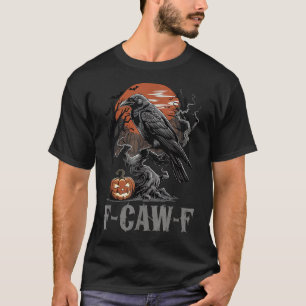 Camiseta F-caw-f Engraçado Raven Gothic Crow Black Bird Hal