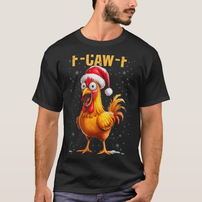 Camiseta F-caw-f Funny Chicken Humor Meme Christmas Men Wom (Frente)