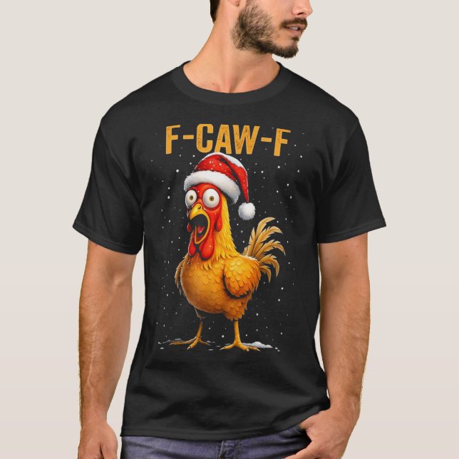 Camiseta F-caw-f Funny Chicken Humor Meme Christmas Men Wom (Frente)