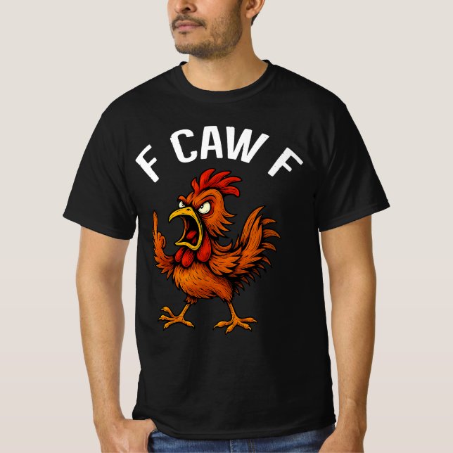 Camiseta F-CAW-F Funny Chicken Rooster Graphic Design T-Shi (Frente)