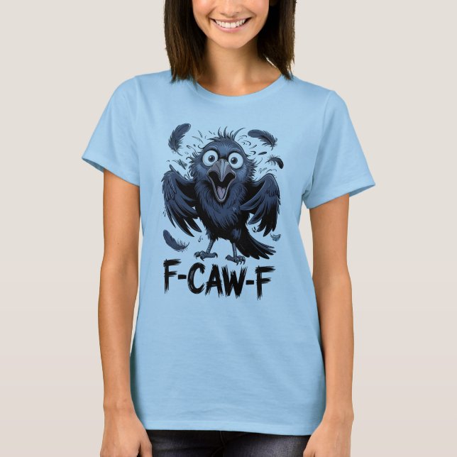 Camiseta F-CAW-F Funny Screaming Crow Meme Comic Bird (Frente)