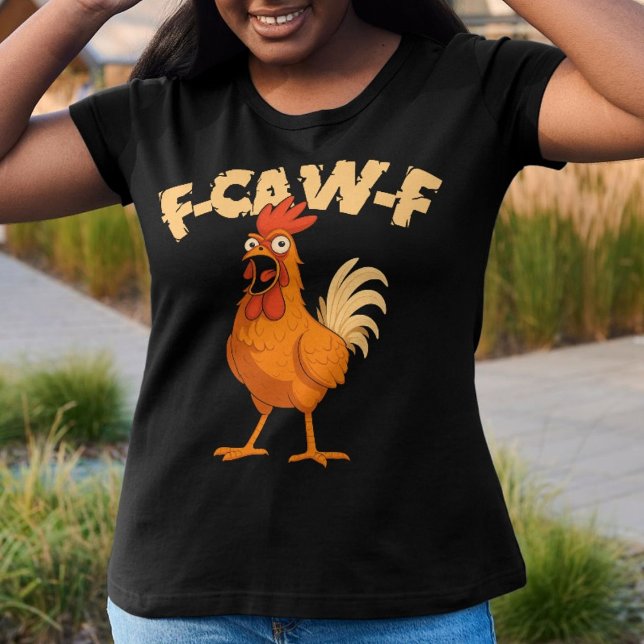 Camiseta F-CAW-F! Funny Shocked Rooster Chicken (Criador carregado)