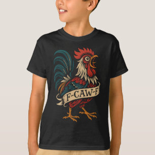 Camiseta F Caw F Galinha Engraçada Galo Meme Tatuagem Homen