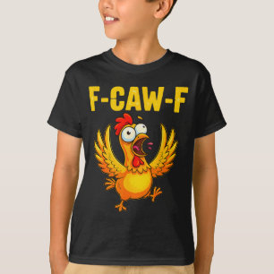 Camiseta F-caw-f Galinha Engraçada – Humor Louco de Animais