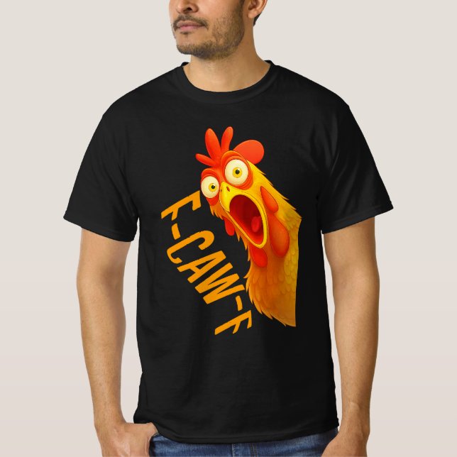 Camiseta F-Caw-F Galinha | Engraçado Pird Pun Tee | Crow &  (Frente)