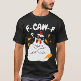 Camiseta F-CAW-F Galinha Louca com Óculos Solares - Pássaro
