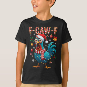 Camiseta F-caw-f Galo Meme Galinha Engraçada Fcawk Natal