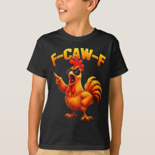 Camiseta F-caw-f Humor de Galinha Engraçado F-caw-f Citação