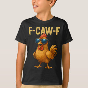 Camiseta F-caw-f - Meme do Galo Frango _1