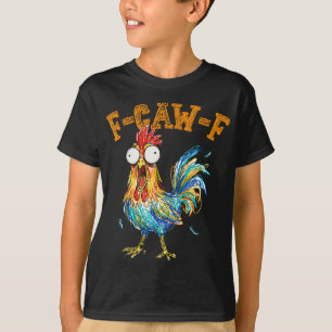 Camiseta F-caw-f Piada de Frango Engraçada Citação Galo Mem