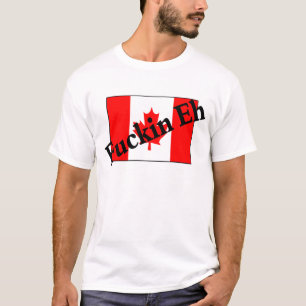Camiseta F*ckin Eh (bandeira canadense)